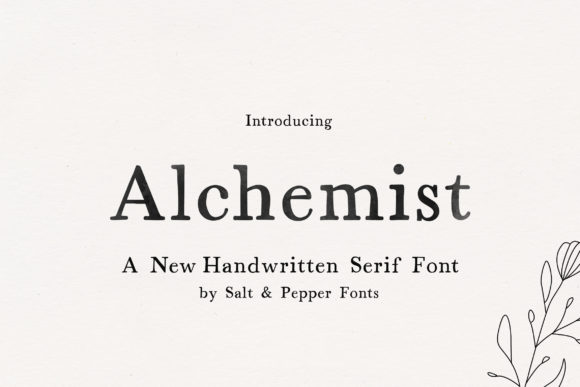 Alchemist: The Handwritten Serif Font for Elegant Designs
