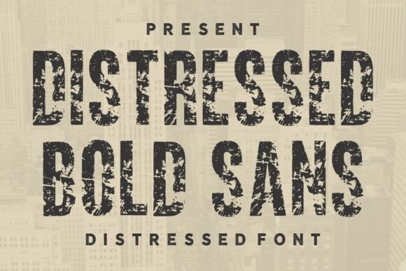 Distressed Bold Sans: Command Attention with Raw Power