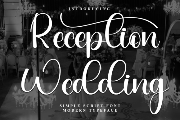 Reception Wedding: A Festive Typeface for Holiday Designs