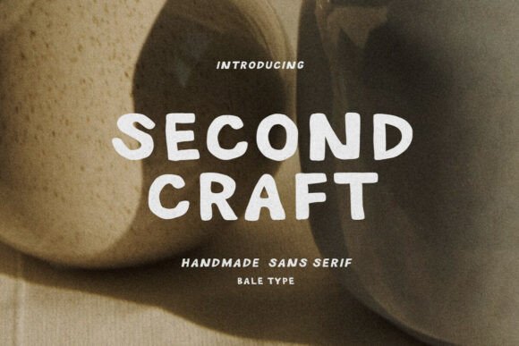Second Craft: A Handmade Font for Authentic Design
